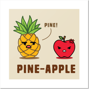 Pineapple Pun - Pine! Posters and Art